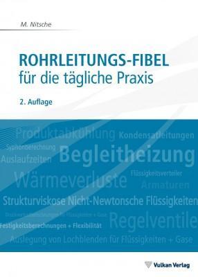 Cover: 9783802728624 | Rohrleitungs-Fibel | für die tägliche Praxis | M. Nitsche | Buch