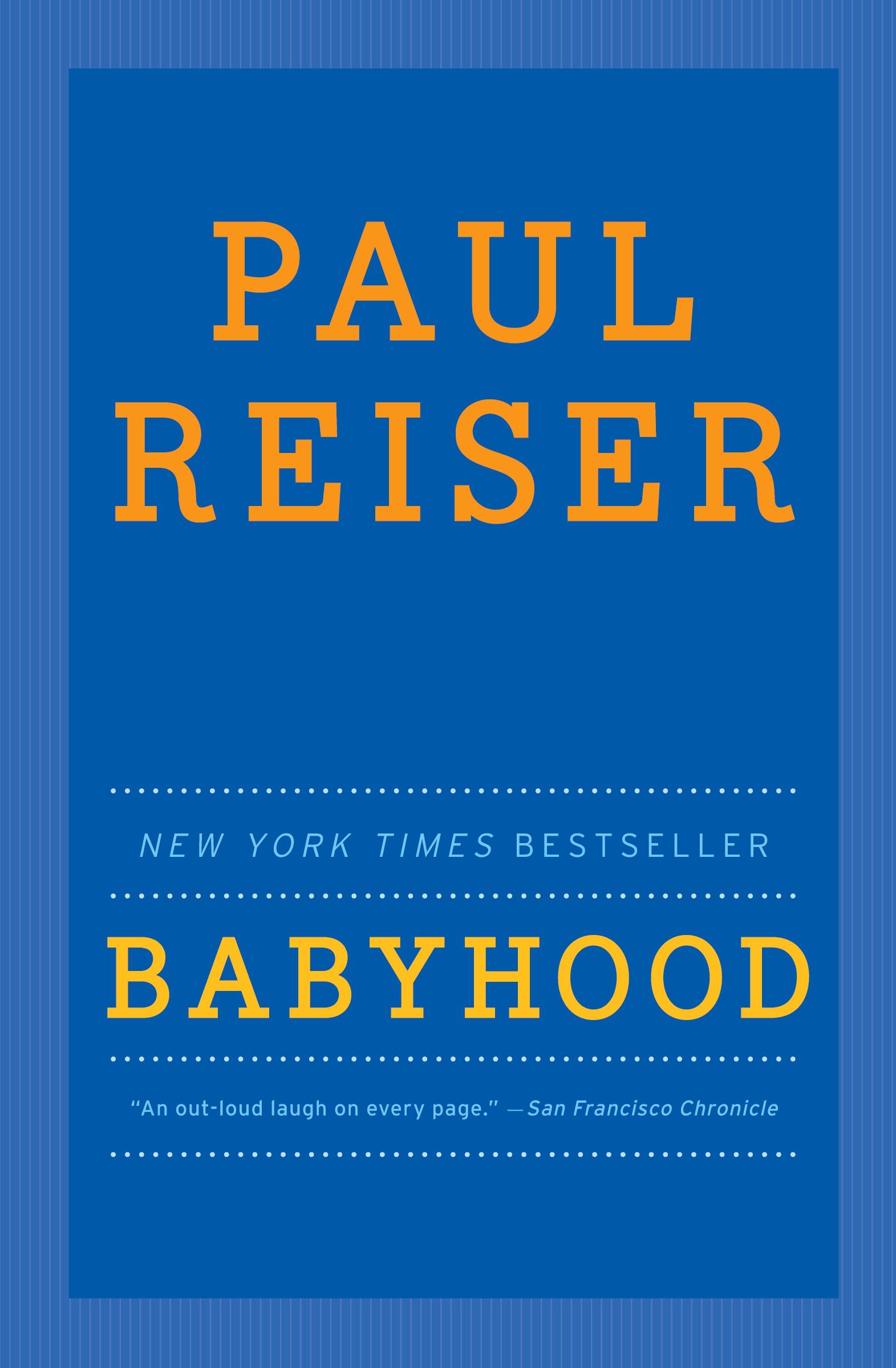 Cover: 9780062098771 | Babyhood | Paul Reiser | Taschenbuch | Kartoniert / Broschiert | 2022