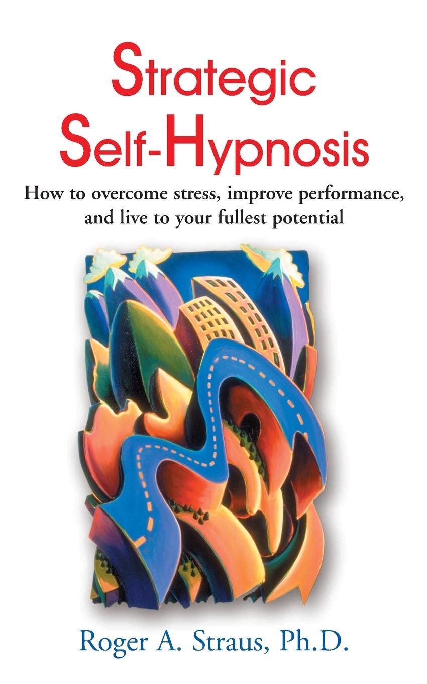 Cover: 9780595001934 | Strategic Self-Hypnosis | Roger A. Straus | Taschenbuch | Paperback