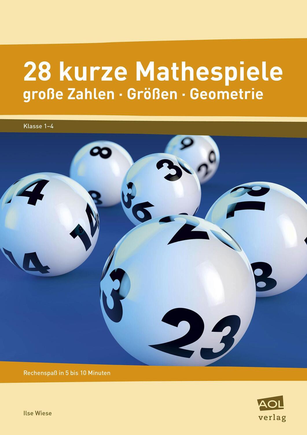 Cover: 9783403102397 | 28 kurze Mathespiele | Ilse Wiese | Broschüre | Deutsch | 2014