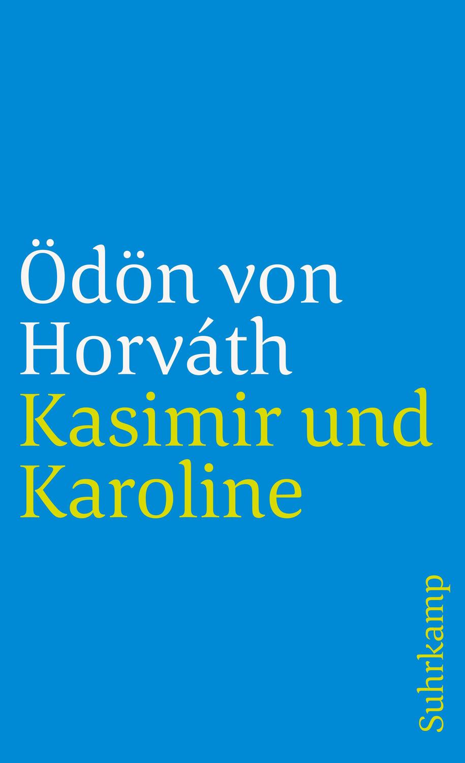 Cover: 9783518398371 | Kasimir und Karoline | Ödön von Horvath | Taschenbuch | 159 S. | 2024