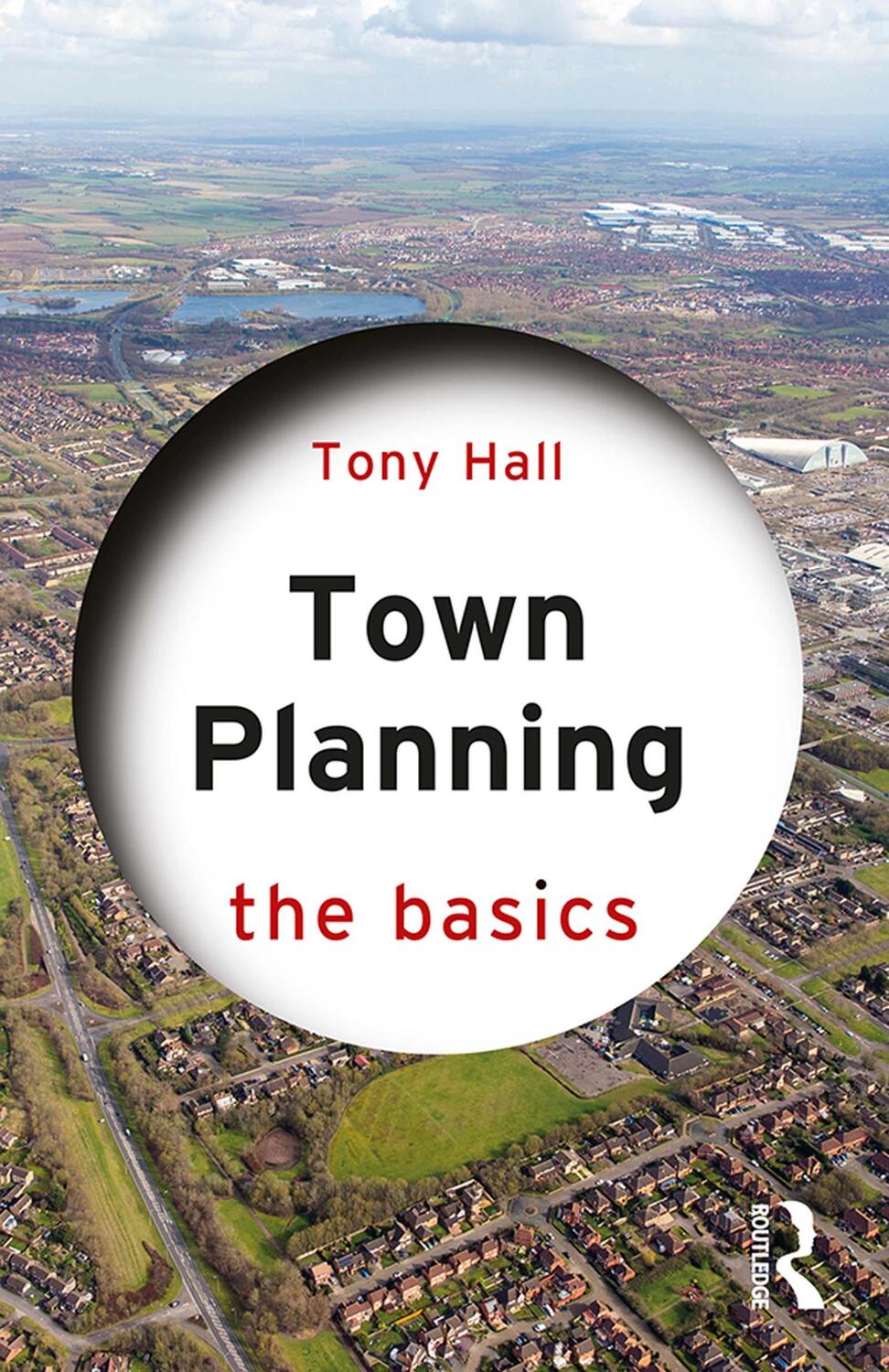 Cover: 9780367257484 | Town Planning | The Basics | Tony Hall | Taschenbuch | Englisch | 2019