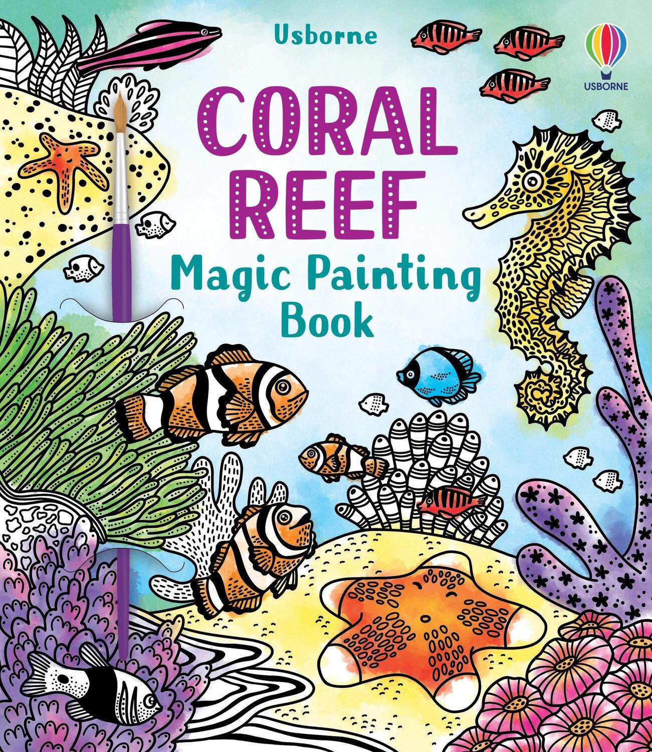 Cover: 9781474994743 | Coral Reef Magic Painting Book | Abigail Wheatley | Taschenbuch | 2021