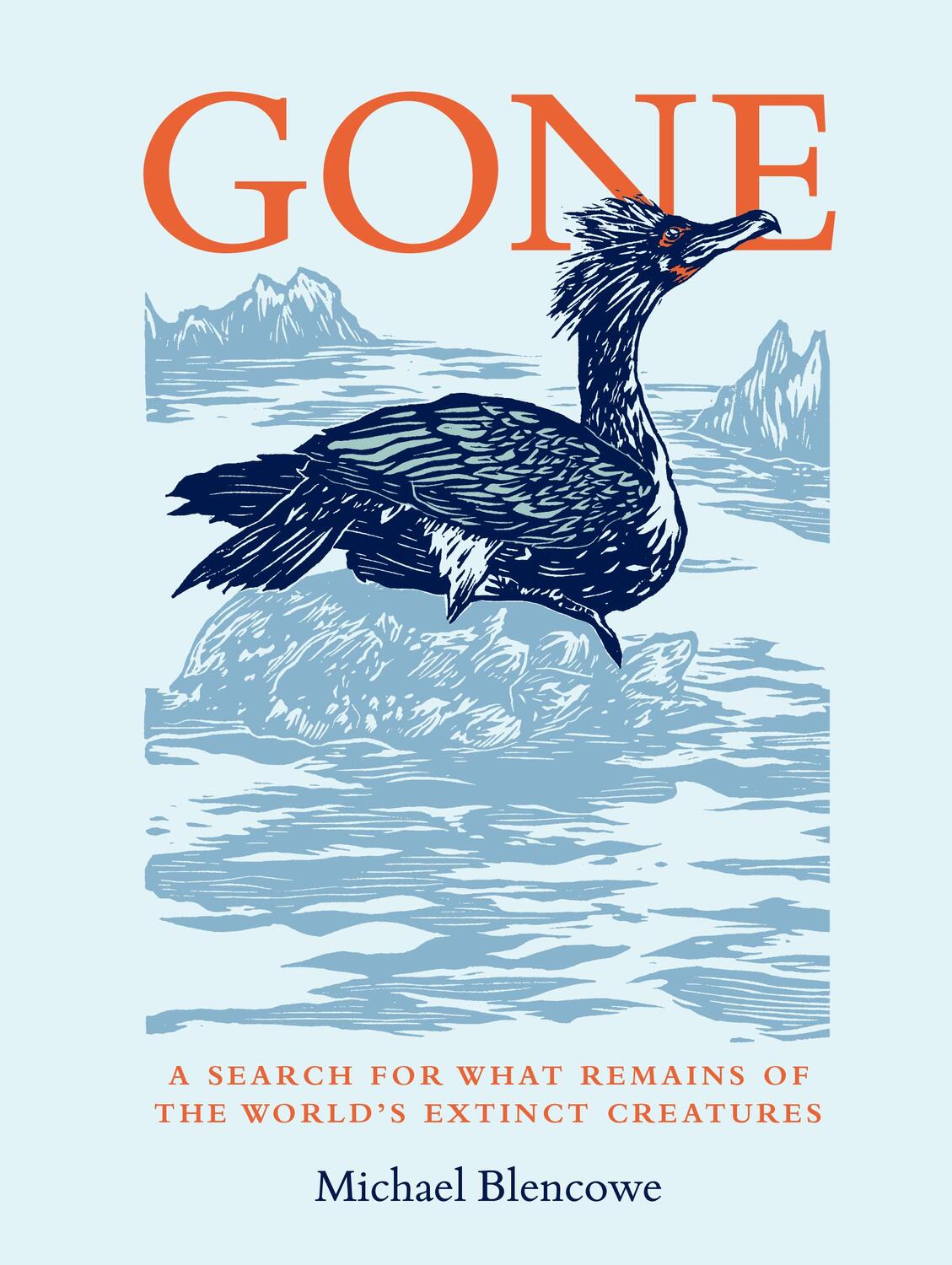 Cover: 9780711256750 | Gone | A search for what remains of the world's extinct creatures