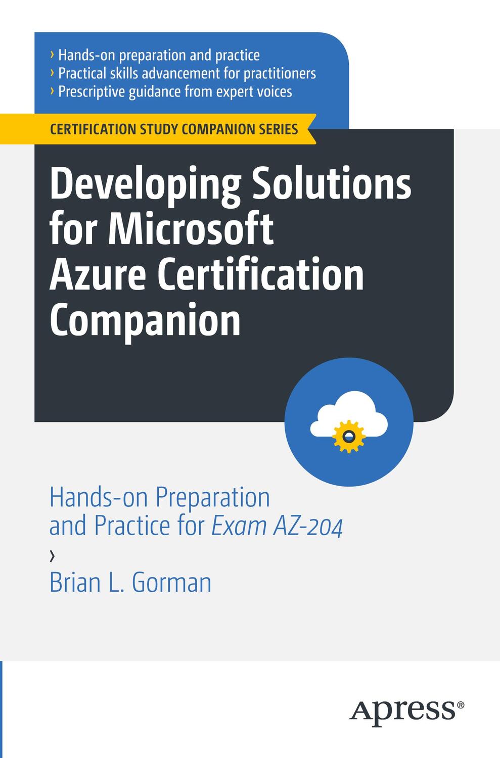 Cover: 9781484292990 | Developing Solutions for Microsoft Azure Certification Companion