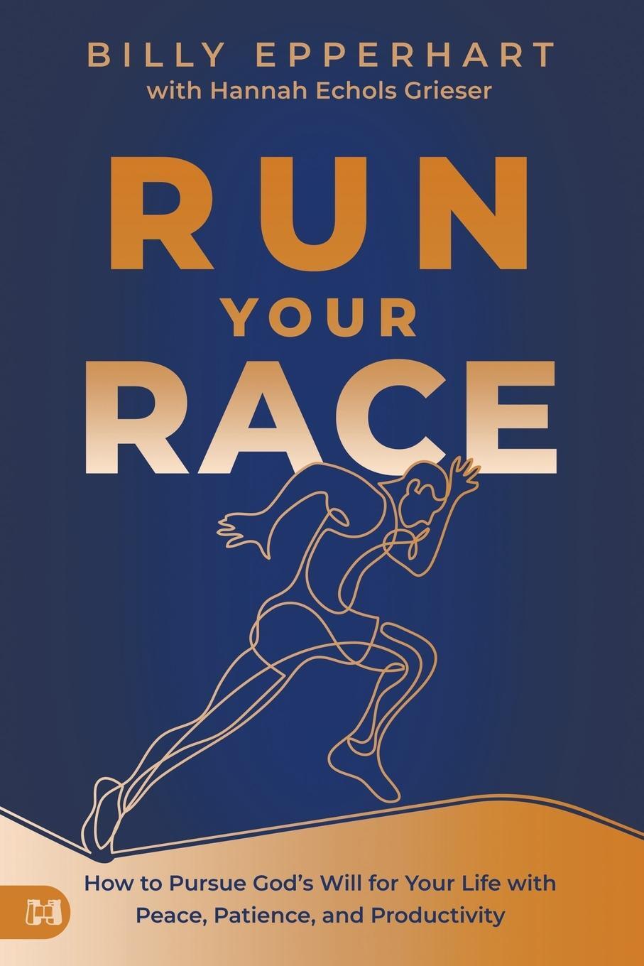 Cover: 9781680319811 | Run Your Race | Billy Epperhart | Taschenbuch | Paperback | Englisch