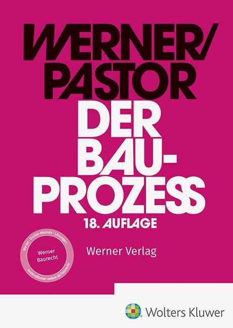 Cover: 9783804155114 | Der Bauprozess | Ulrich Werner (u. a.) | Buch | XXXIX | Deutsch | 2023