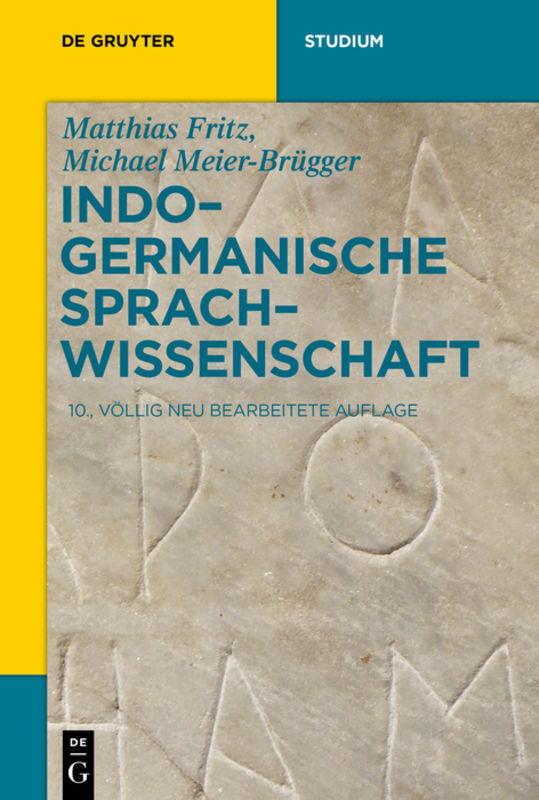 Cover: 9783110598322 | Indogermanische Sprachwissenschaft | Matthias Fritz (u. a.) | Buch