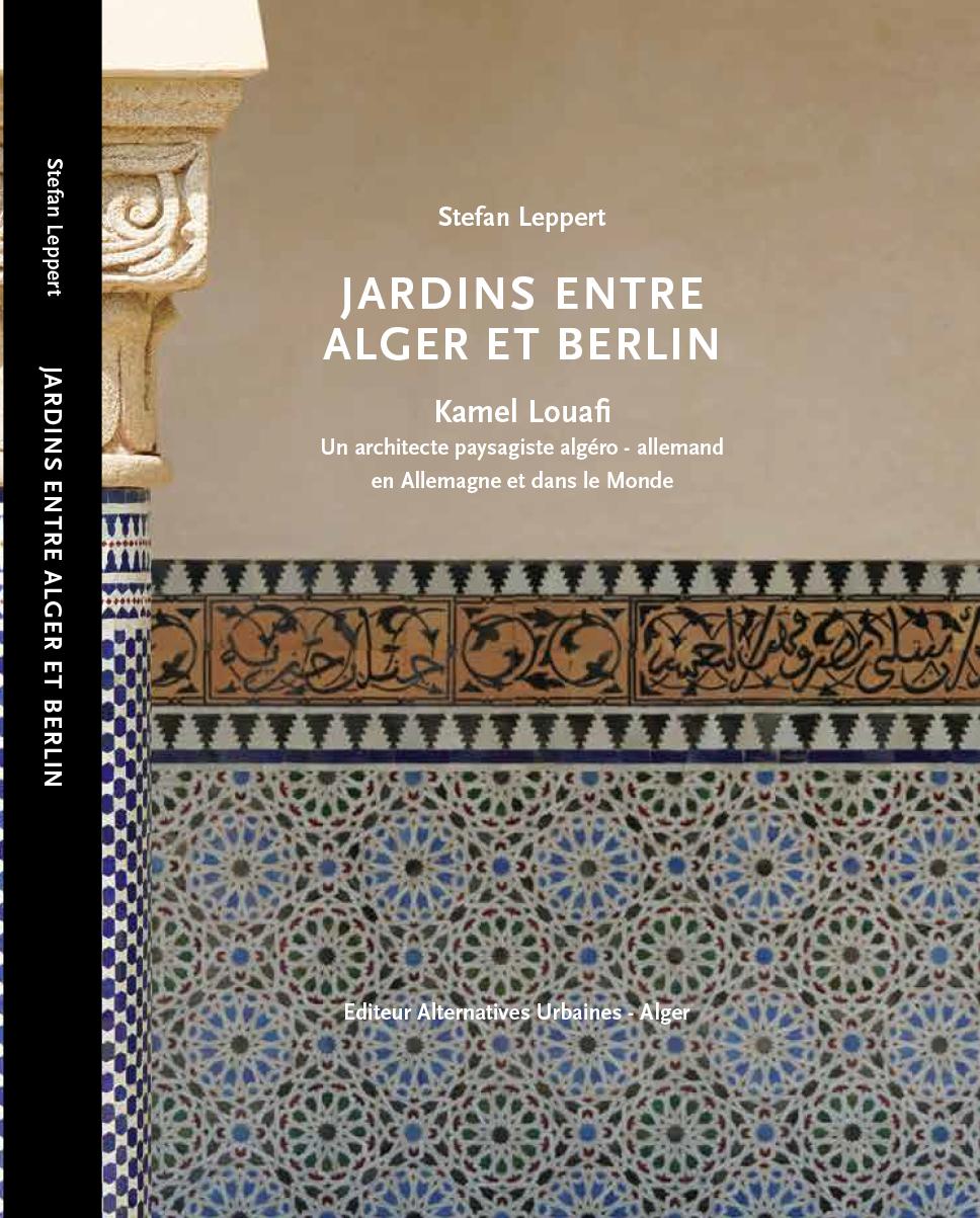 Cover: 9783945497333 | JARDINS ENTRE ALGER ET BERLIN | Stefan Leppert | Buch | Französisch