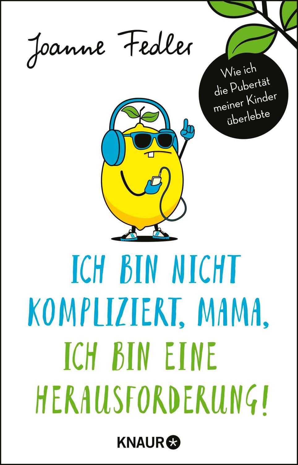 Cover: 9783426518632 | Ich bin nicht kompliziert, Mama, ich bin eine Herausforderung! | Buch