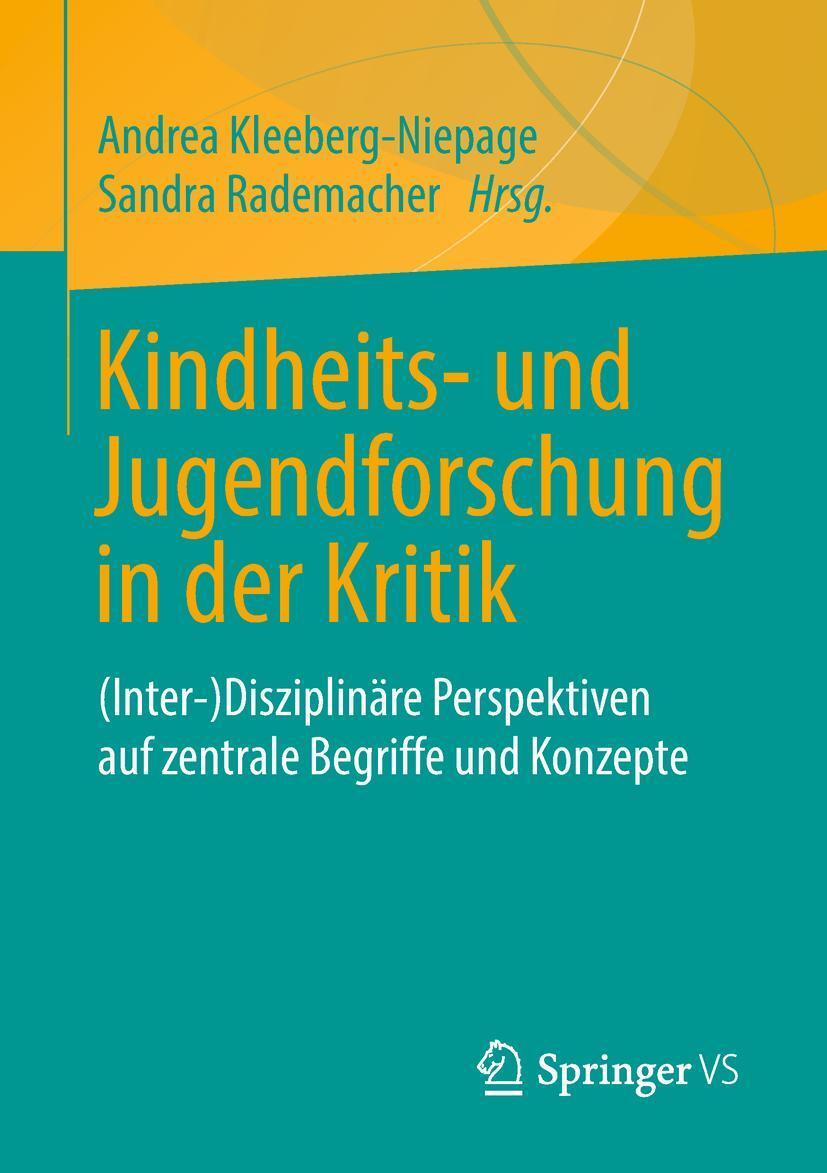 Cover: 9783658170899 | Kindheits- und Jugendforschung in der Kritik | Rademacher (u. a.) | xx