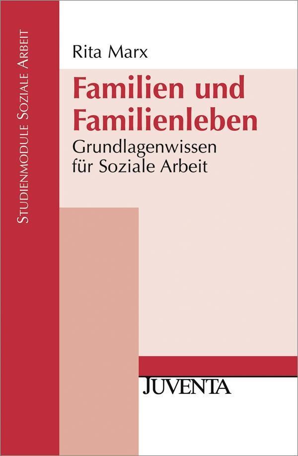 Cover: 9783779922131 | Familien und Familienleben | Rita Marx | Taschenbuch | 280 S. | 2011