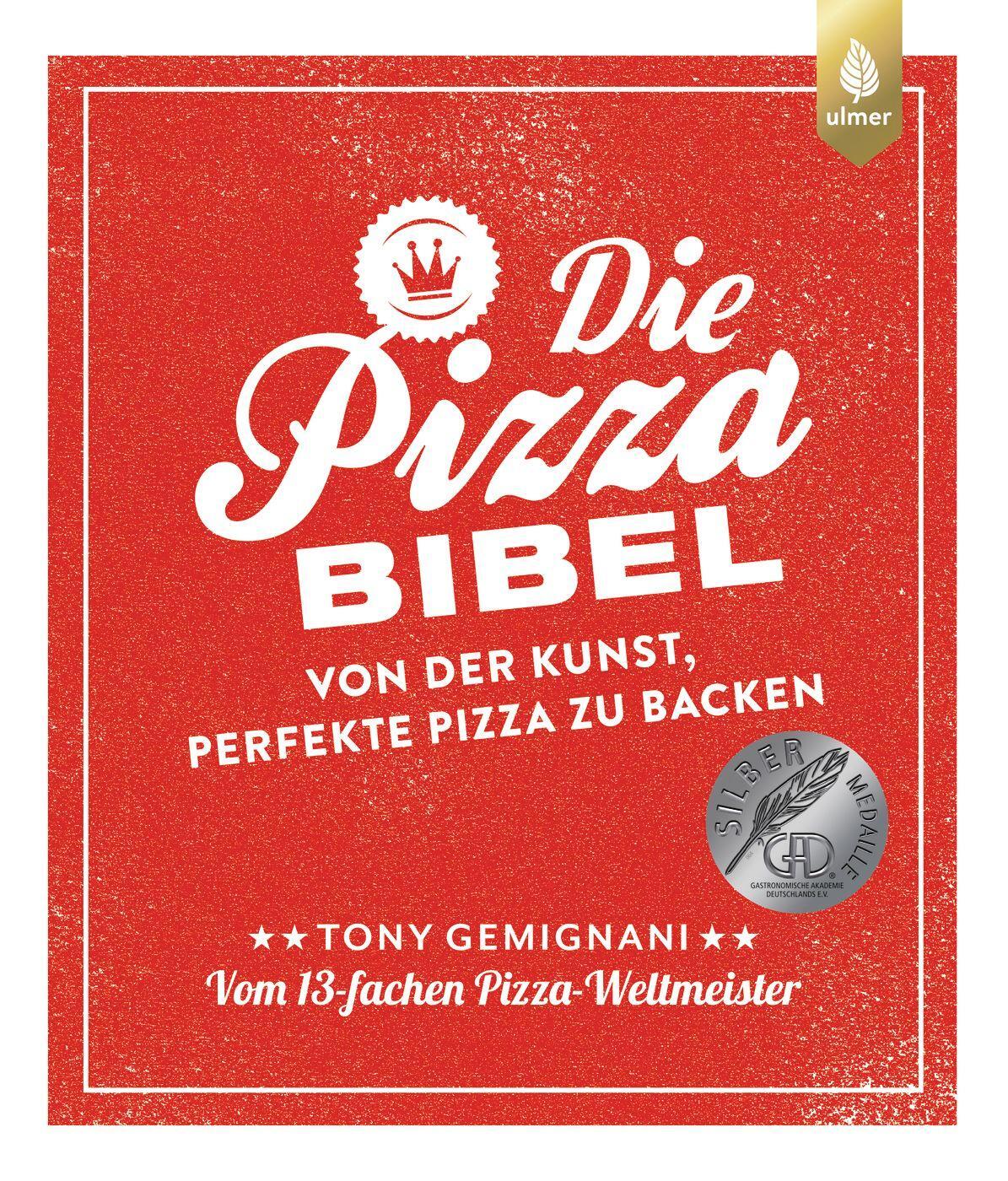 Cover: 9783818611682 | Die Pizza-Bibel | Tony Gemignani | Buch | 320 S. | Deutsch | 2021