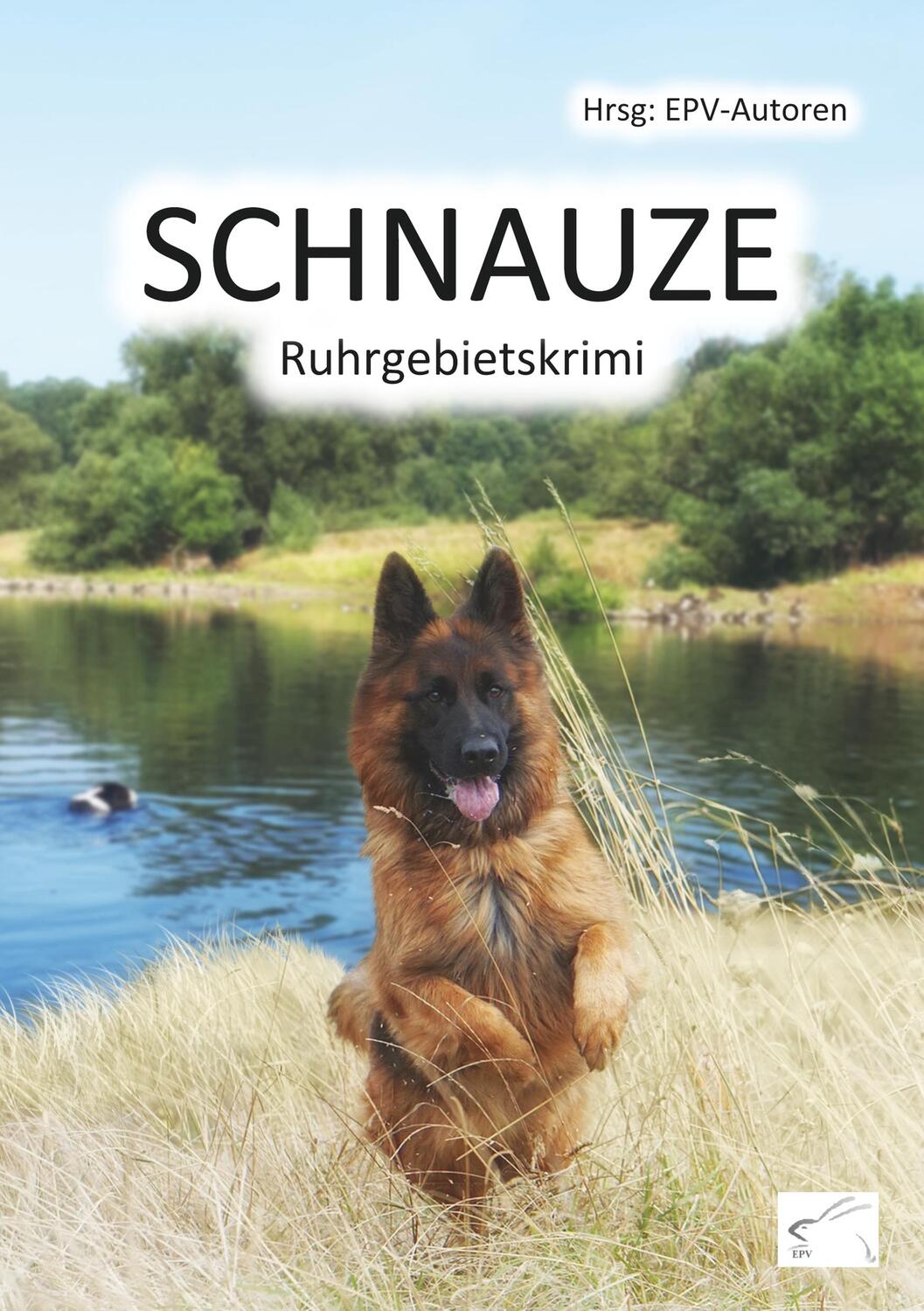 Cover: 9783961740475 | Schnauze | 3. Ruhrgebietskrimi der EPV-Autoren | Epv Autoren (u. a.)