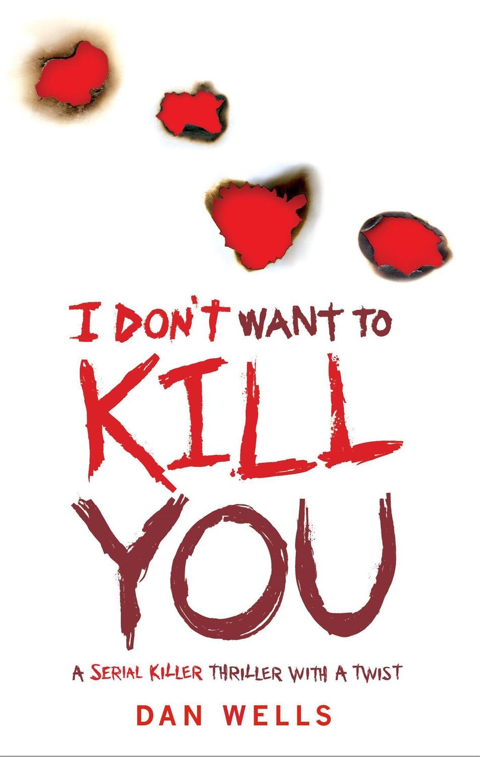 Cover: 9780755348831 | I Don't Want To Kill You | Dan Wells | Taschenbuch | Englisch | 2011