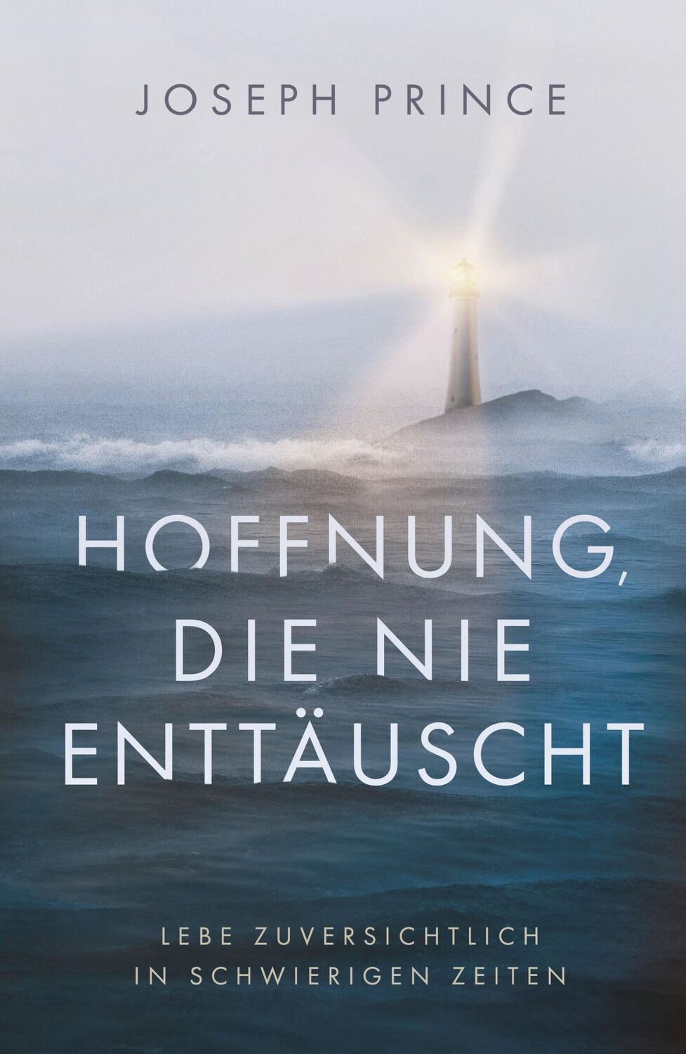 Cover: 9783959332446 | Hoffnung, die nie enttäuscht | Joseph Prince | Taschenbuch | 144 S.