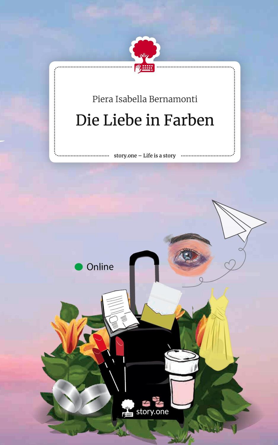 Cover: 9783710873263 | Die Liebe in Farben. Life is a Story - story.one | Bernamonti | Buch
