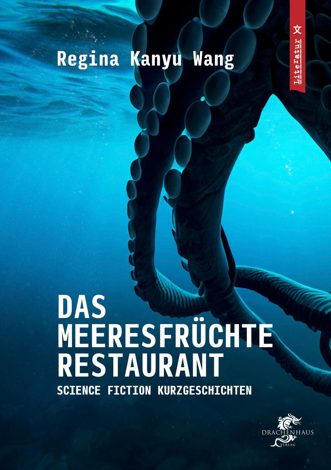 Cover: 9783943314748 | Das Meeresfrüchterestaurant | Science Fiction Kurzgeschichten | Wang