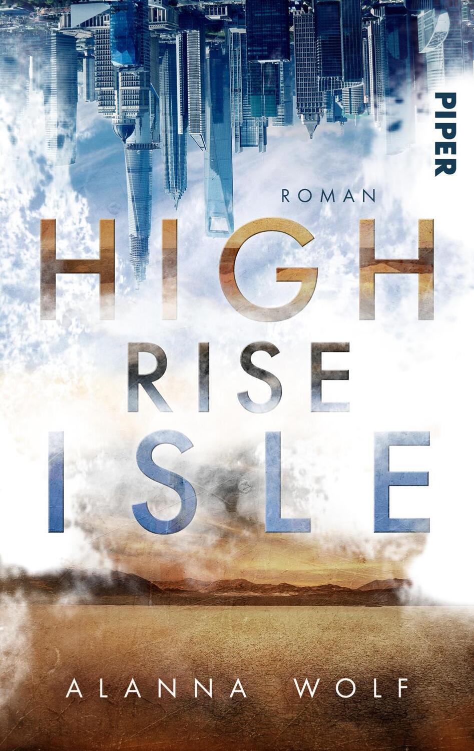 Cover: 9783492504577 | High Rise Isle | Alanna Wolf | Taschenbuch | Deutsch | 2022 | Piper