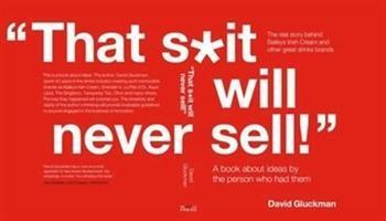 Cover: 9781527200586 | "That S*it Will Never Sell!" | David Gluckman | Taschenbuch | Englisch