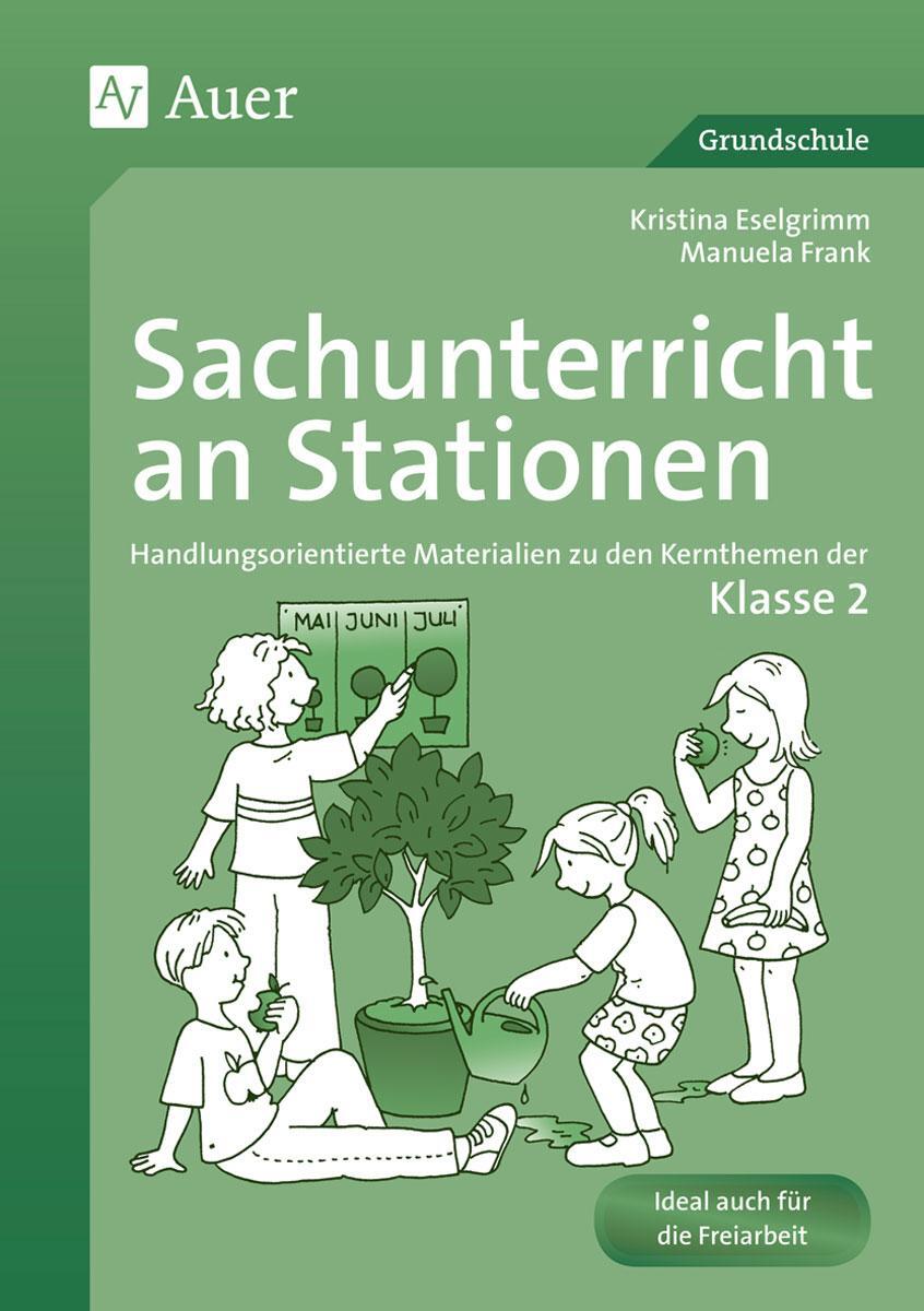 Cover: 9783403064282 | Sachunterricht an Stationen 2 | Kristina Eselgrimm (u. a.) | Broschüre