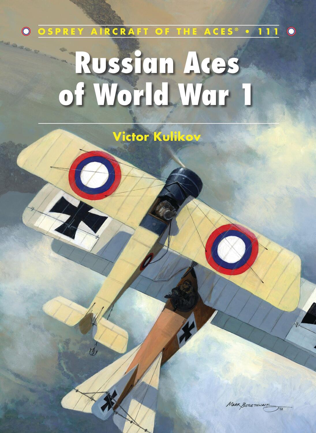 Cover: 9781780960593 | Russian Aces of World War 1 | Victor Kulikov | Taschenbuch | Englisch