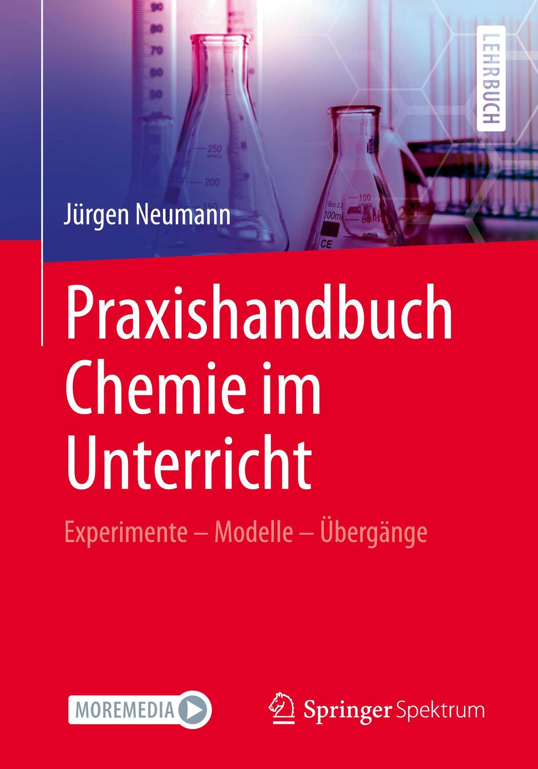 Cover: 9783662649633 | Praxishandbuch Chemie im Unterricht | Jürgen Neumann | Taschenbuch