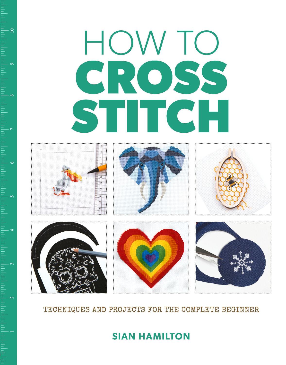 Cover: 9781784945688 | How to Cross Stitch | Sian Hamilton | Taschenbuch | How To | Englisch