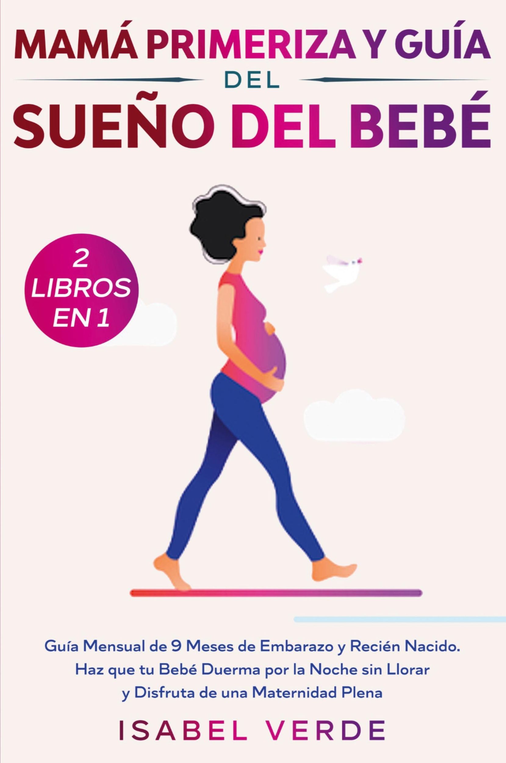 Cover: 9781648661495 | Mamá primeriza y guía del sueño del bebé- 2 libros en 1 | Isabel Verde