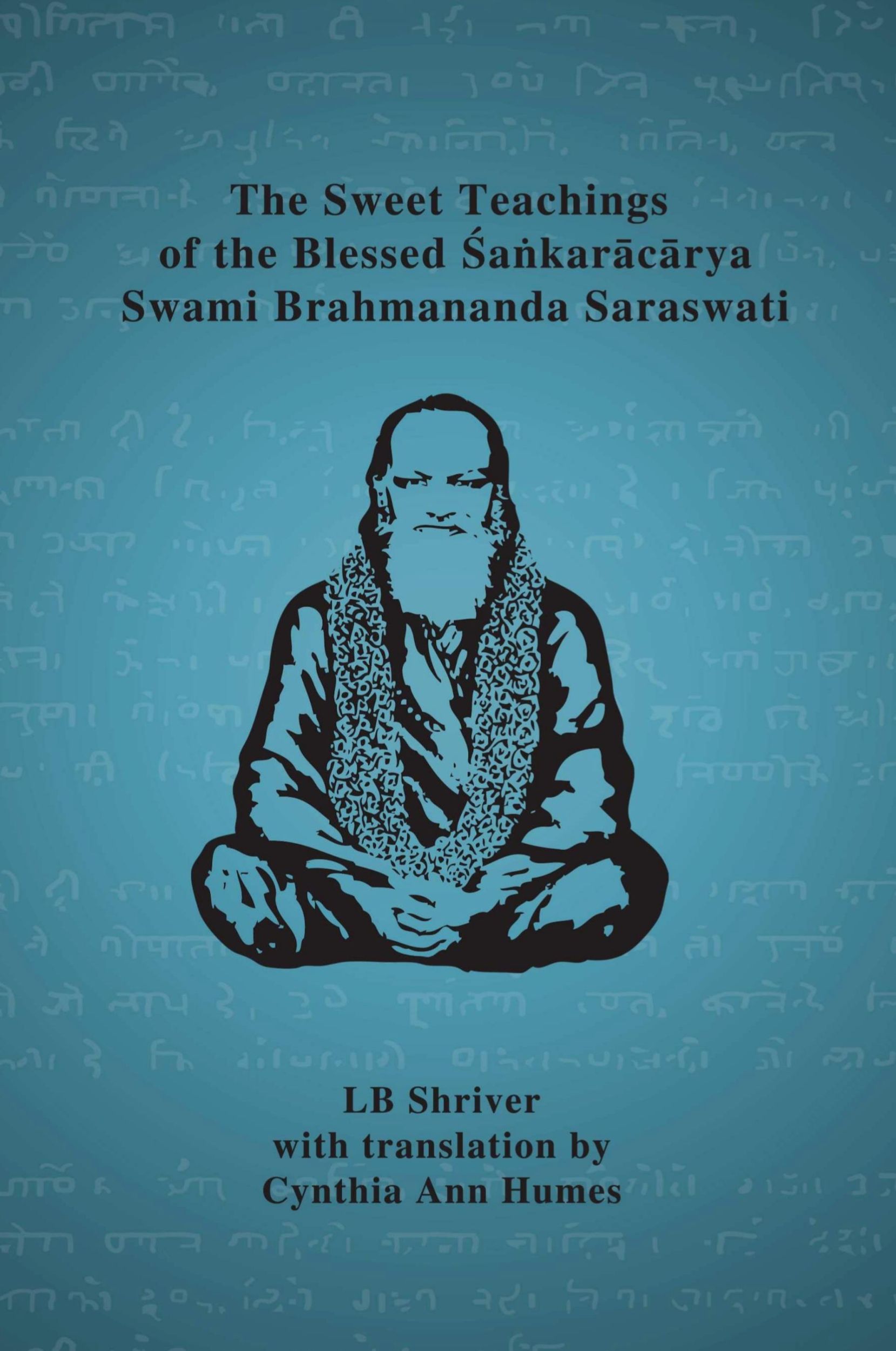 Cover: 9781304662002 | The Sweet Teachings of the Blessed Sankaracarya Swami Brahmananda...