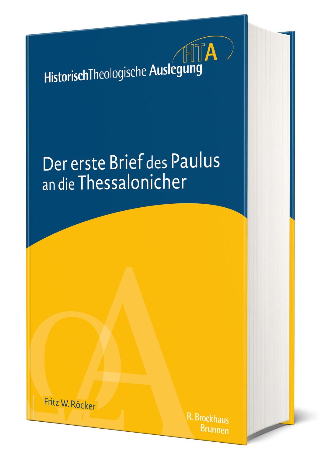 Cover: 9783765597374 | Der erste Brief des Paulus an die Thessalonicher | Fritz Röcker | Buch