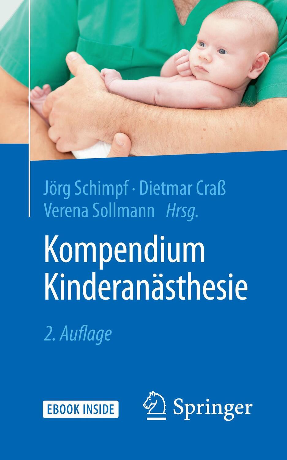 Cover: 9783662543979 | Kompendium Kinderanästhesie | Jörg Schimpf (u. a.) | Bundle | Deutsch
