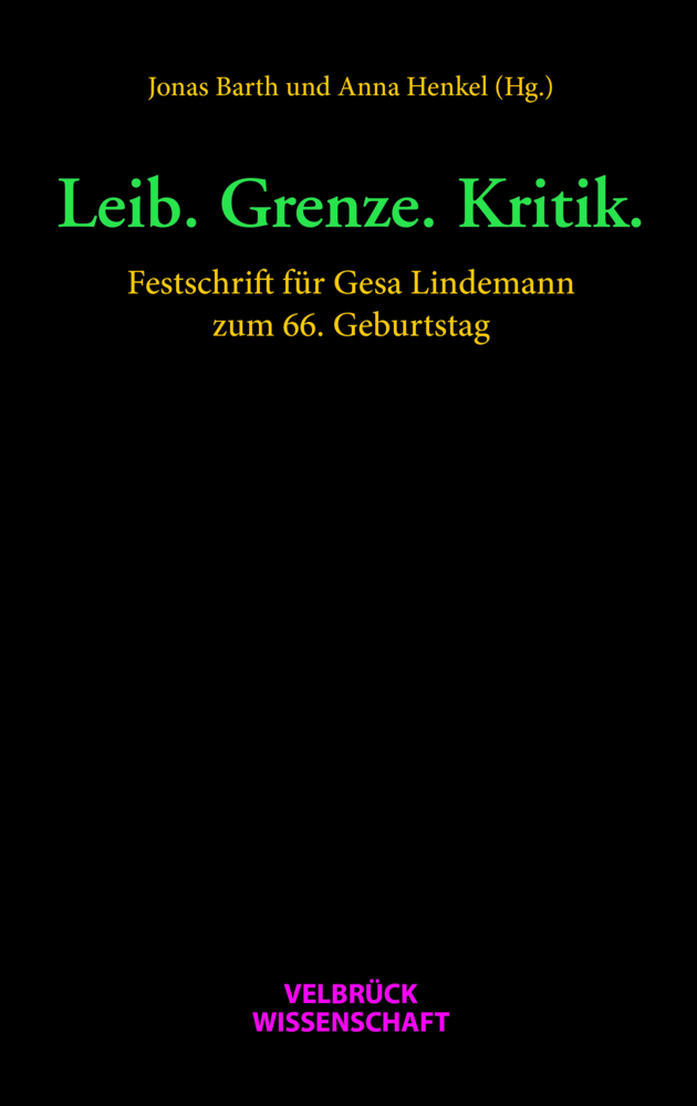 Cover: 9783958323018 | Leib. Grenze. Kritik. | Jonas Barth (u. a.) | Taschenbuch | Deutsch