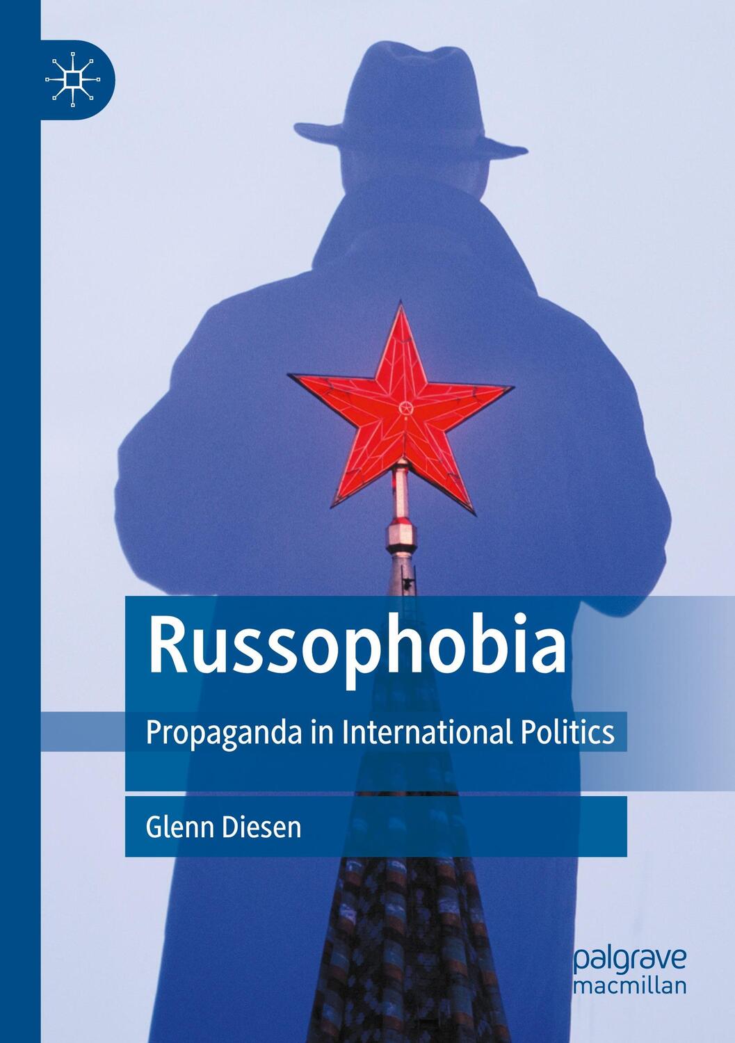 Cover: 9789811914706 | Russophobia | Propaganda in International Politics | Glenn Diesen