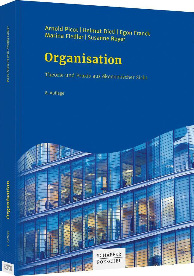 Cover: 9783791047089 | Organisation | Theorie und Praxis aus ökonomischer Sicht | Buch | 2020