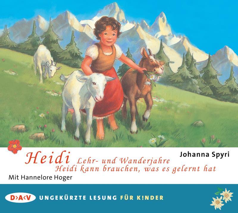 Cover: 9783862316496 | Heidi - Lehr- und Wanderjahre / Heidi kann brauchen, was es gelernt...