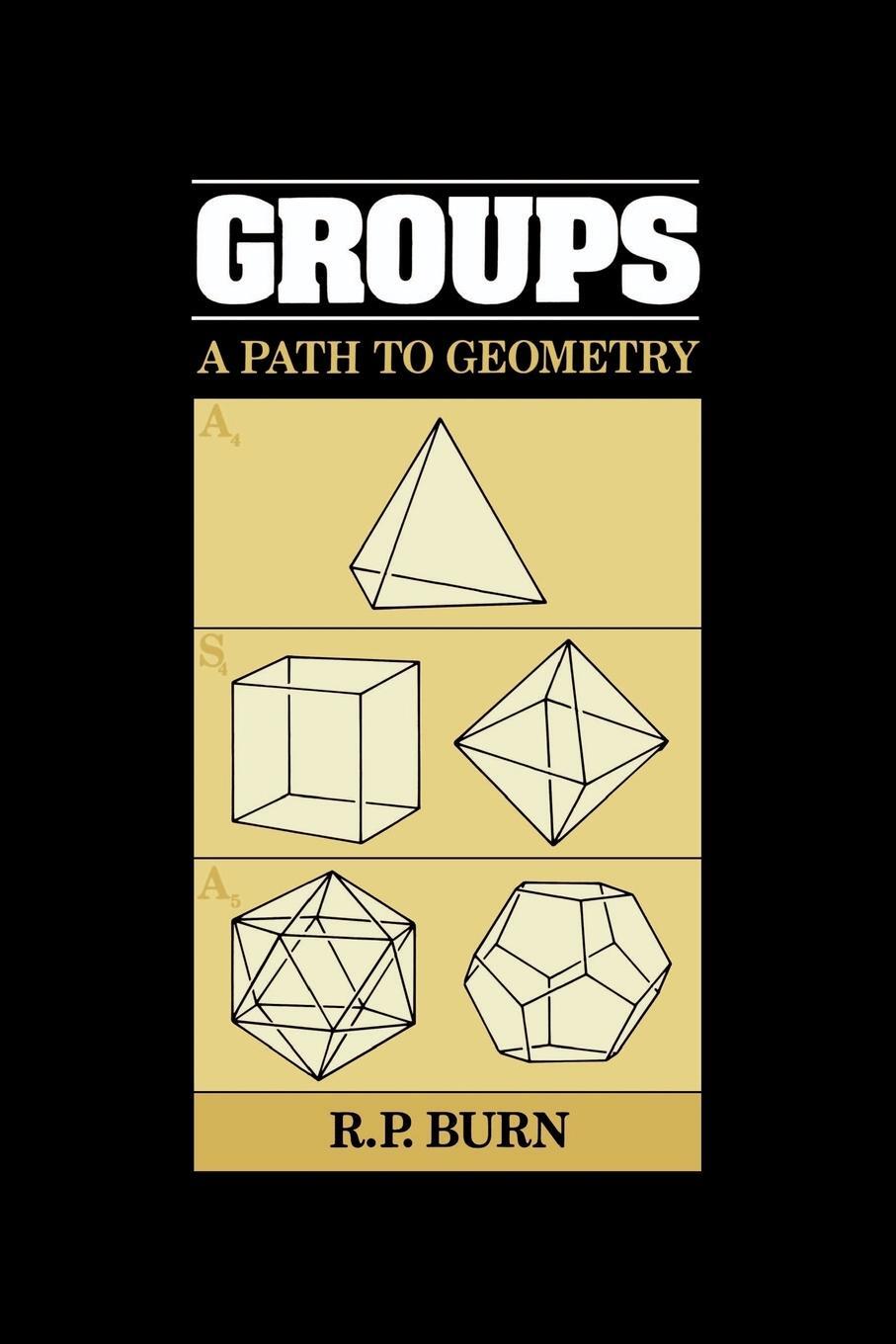 Cover: 9780521347938 | Groups | A Path to Geometry | R. P. Burn | Taschenbuch | Paperback