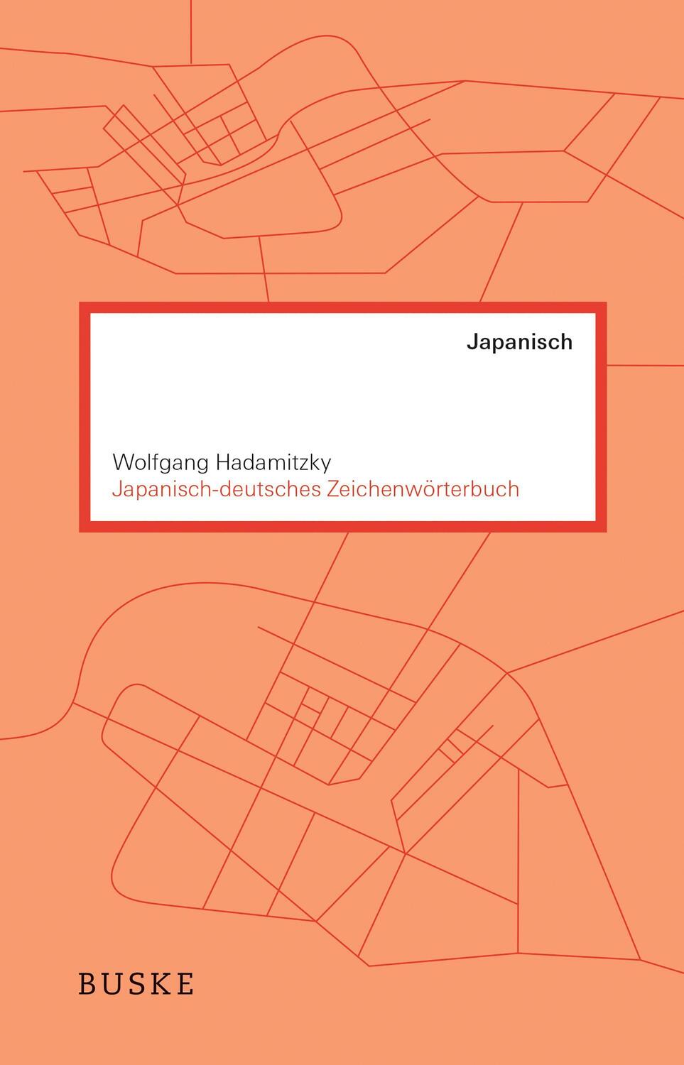 Cover: 9783875486629 | Japanisch-deutsches Zeichenwörterbuch | Wolfgang Hadamitzky | Buch