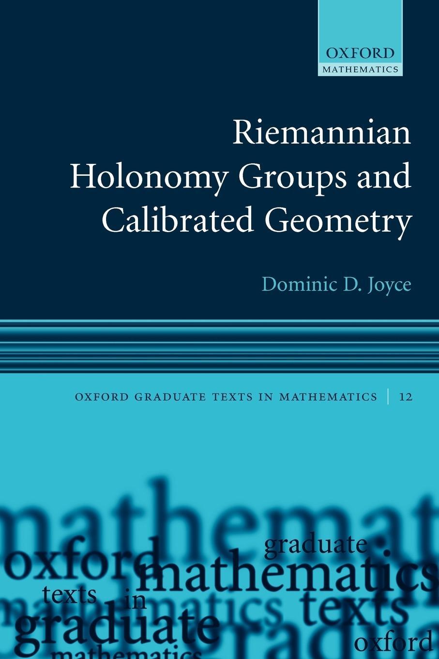 Cover: 9780199215591 | Riemannian Holonomy Groups and Calibrated Geometry | Dominic D. Joyce