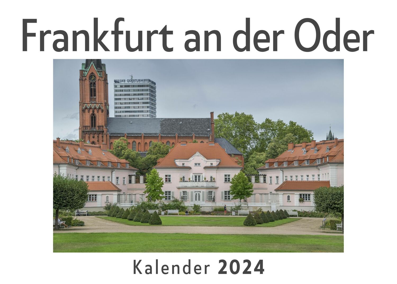 Cover: 9783750551152 | Frankfurt an der Oder (Wandkalender 2024, Kalender DIN A4 quer,...