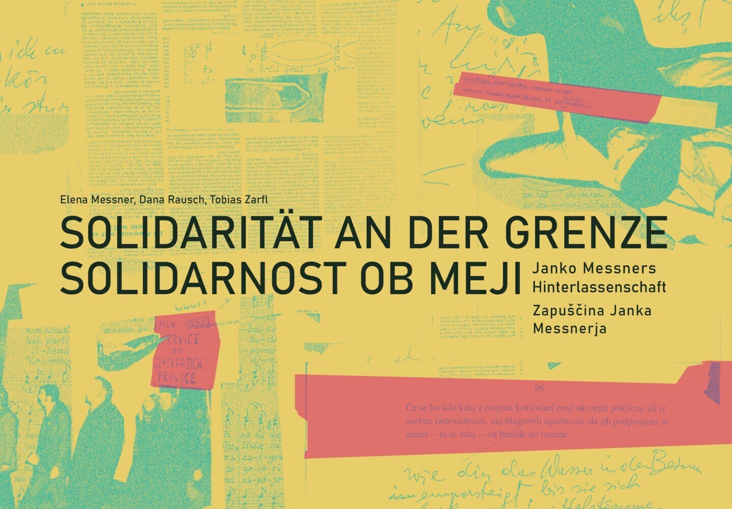 Cover: 9783854359685 | Solidarität an der Grenze / Solidarnost ob meji | Messner (u. a.)