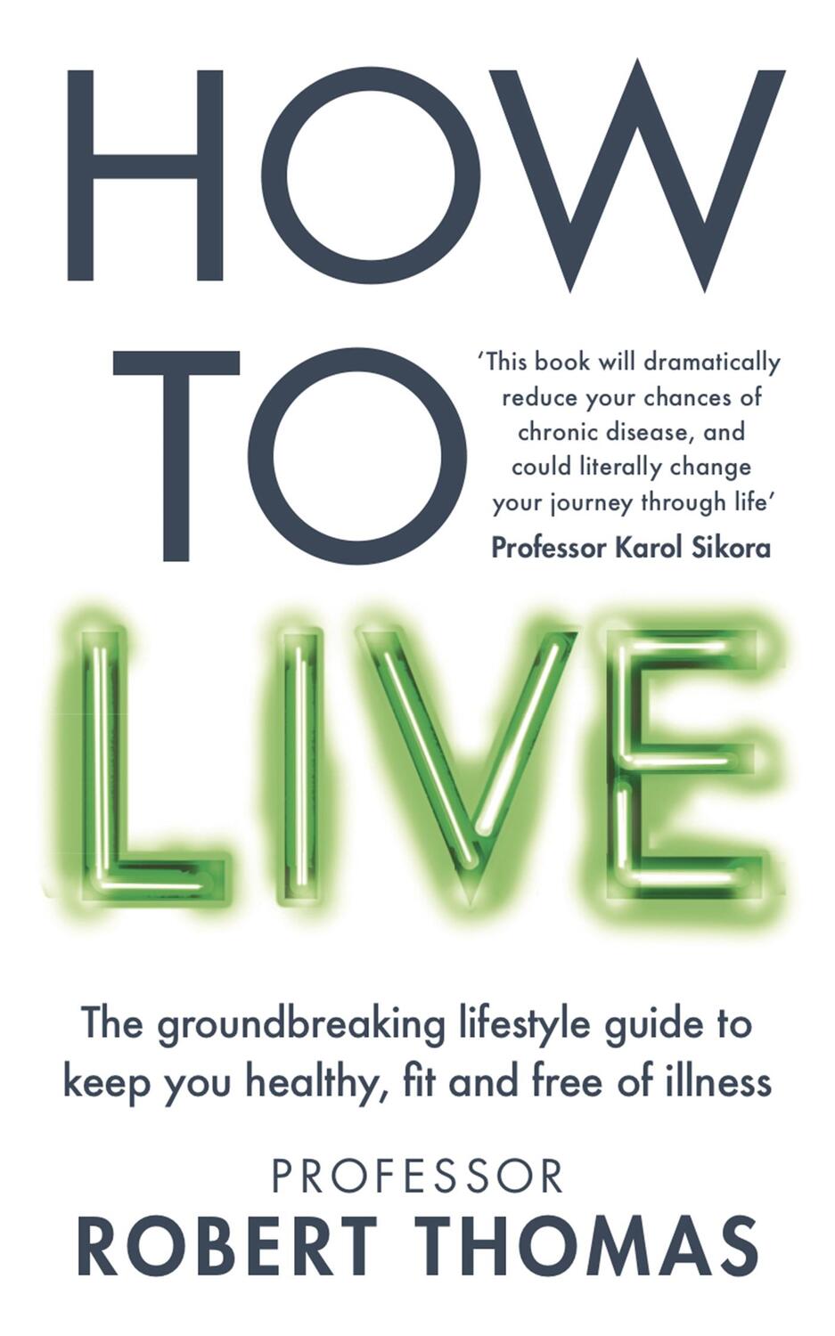 Cover: 9781780724188 | How to Live | Robert Thomas | Taschenbuch | Kartoniert / Broschiert