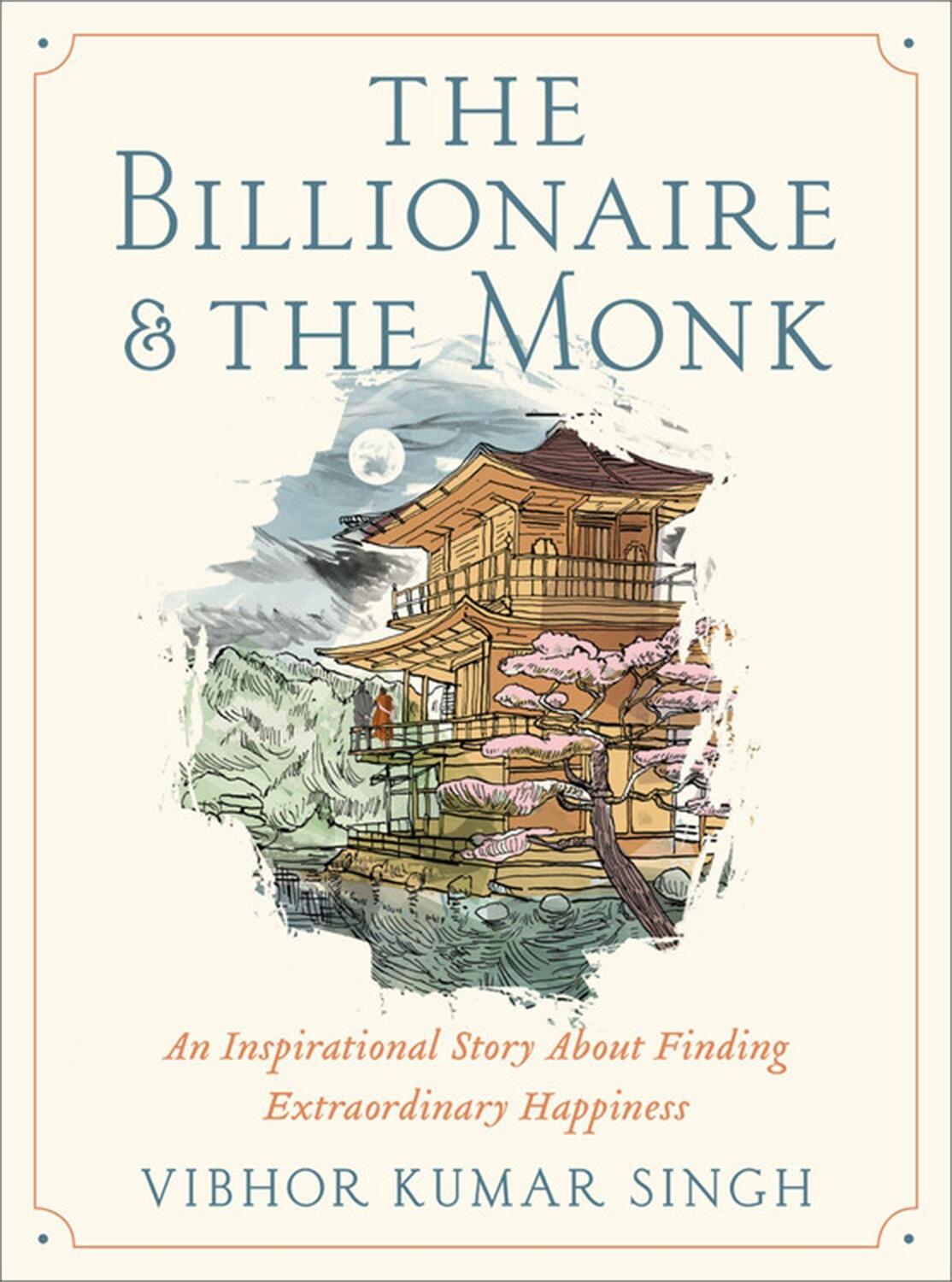 Cover: 9781538709412 | The Billionaire and the Monk: An Inspirational Story about Finding...