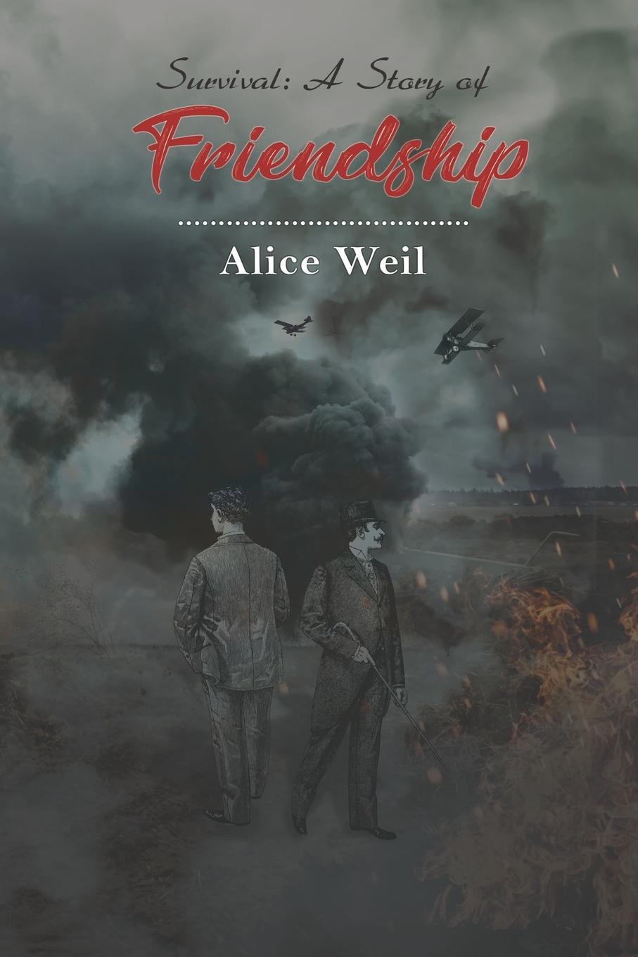 Cover: 9781528949842 | Survival | A Story of Friendship | Alice Weil | Taschenbuch | Englisch