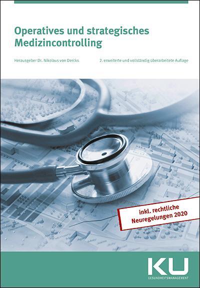 Cover: 9783964743350 | Operatives und strategisches Medizincontrolling | Nikolaus von Dercks