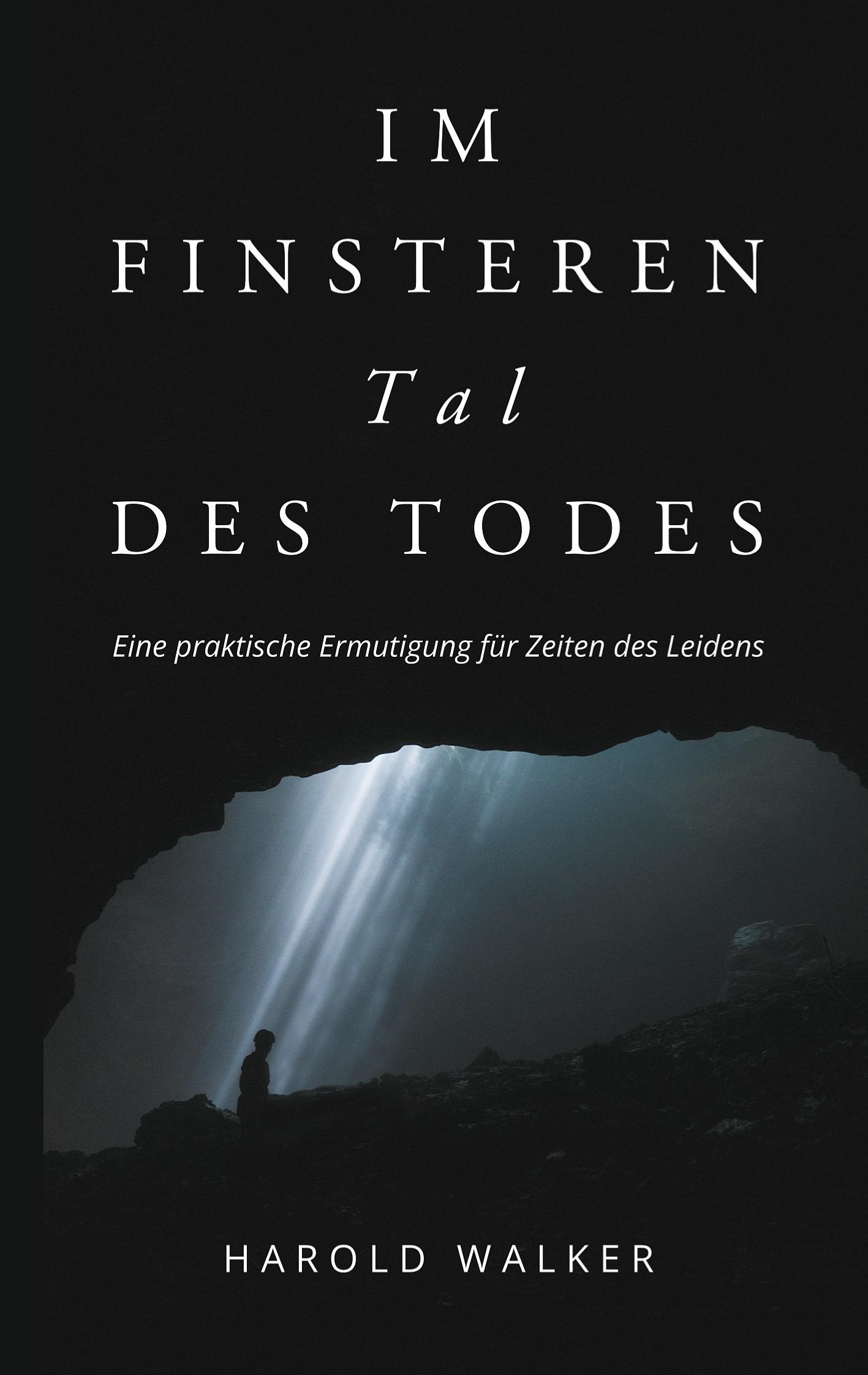 Cover: 9783982587356 | Im finsteren Tal des Todes | Harold Walker | Taschenbuch | Paperback