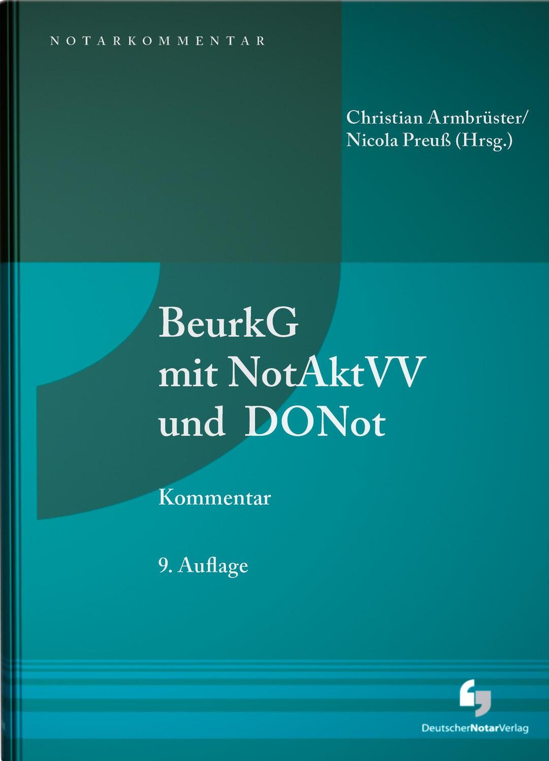 Cover: 9783956462511 | BeurkG mit NotAktVV und DONot | Felix Schmitt (u. a.) | Buch | 1272 S.