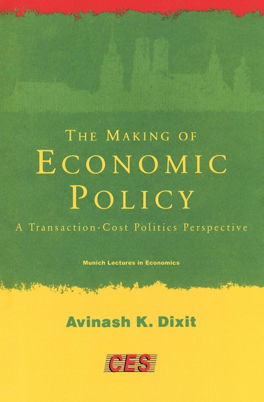 Cover: 9780262540988 | The Making of Economic Policy | Avinash K. Dixit | Taschenbuch | 1998