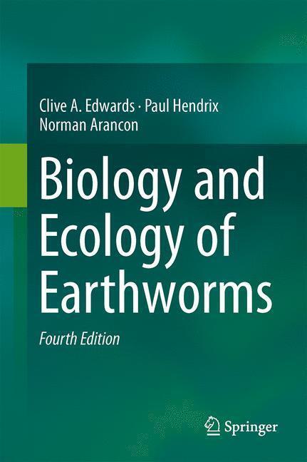 Bild: 9780387749426 | Biology and Ecology of Earthworms | Norman Q. Arancon (u. a.) | Buch