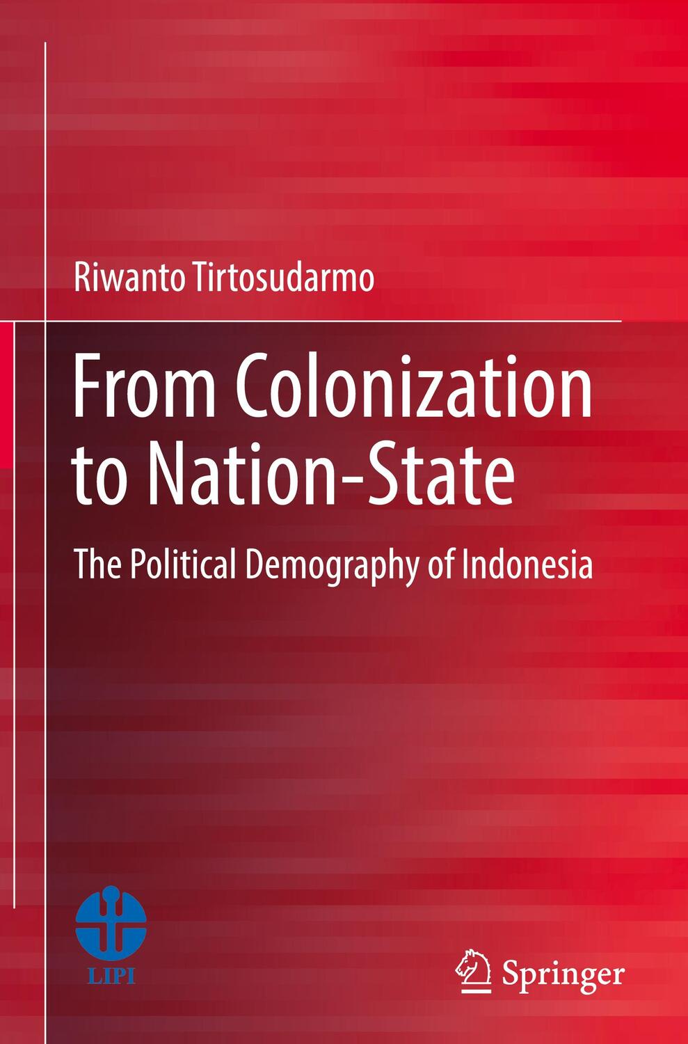 Cover: 9789811664366 | From Colonization to Nation-State | Riwanto Tirtosudarmo | Buch | XXX